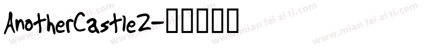 AnotherCastle2字体转换