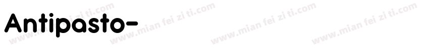 Antipasto字体转换