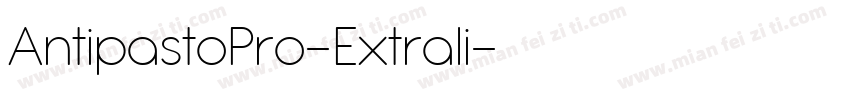 AntipastoPro-Extrali字体转换