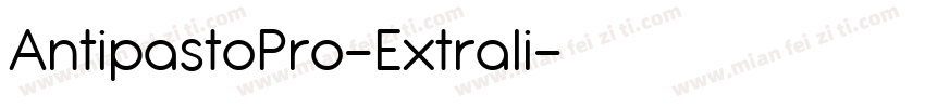 AntipastoPro-Extrali字体转换