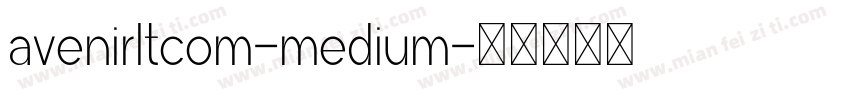 avenirltcom-medium字体转换