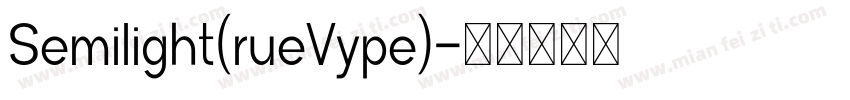 Semilight(rueVype)字体转换