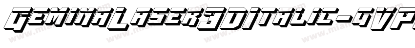 GeminaLaser3DItalic-gVPP字体转换