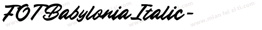 FOTBabyloniaItalic字体转换