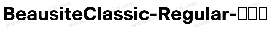 BeausiteClassic-Regular字体转换