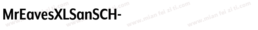 MrEavesXLSanSCH字体转换