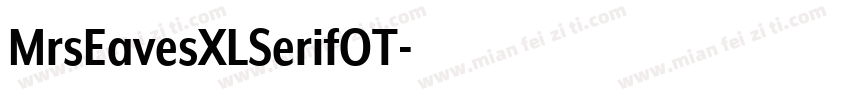 MrsEavesXLSerifOT字体转换