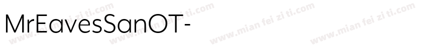 MrEavesSanOT字体转换