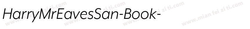 HarryMrEavesSan-Book字体转换