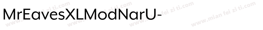 MrEavesXLModNarU字体转换