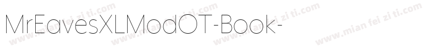 MrEavesXLModOT-Book字体转换