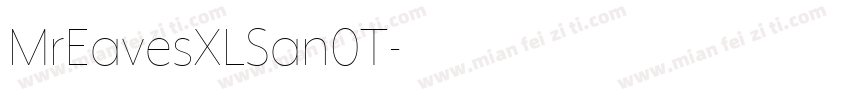 MrEavesXLSan0T字体转换