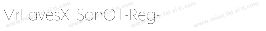MrEavesXLSanOT-Reg字体转换