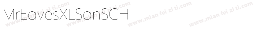 MrEavesXLSanSCH字体转换