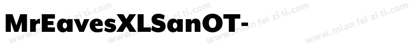 MrEavesXLSanOT字体转换