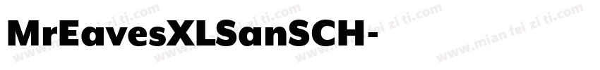 MrEavesXLSanSCH字体转换