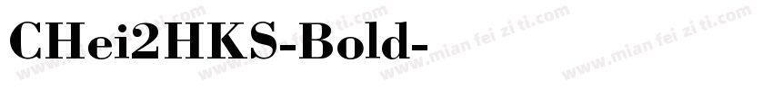 CHei2HKS-Bold字体转换