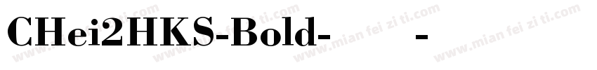 CHei2HKS-Bold-普通字体转换