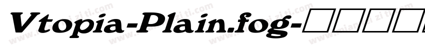 Vtopia-Plain.fog字体转换