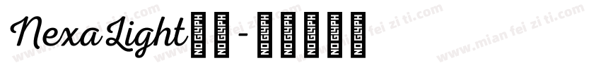 NexaLight字体字体转换