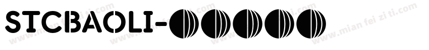 STCBAOLI字体转换