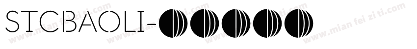 STCBAOLI字体转换