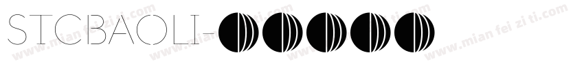 STCBAOLI字体转换