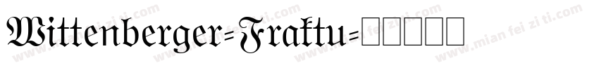 Wittenberger-Fraktu字体转换