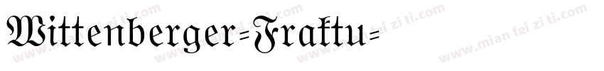 Wittenberger-Fraktu字体转换
