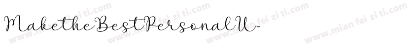 MaketheBestPersonalU字体转换