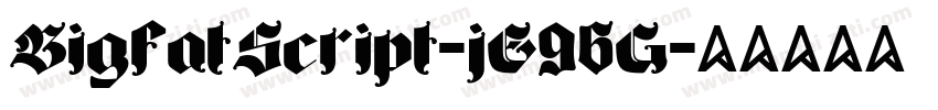 BigfatScript-jE96G字体转换