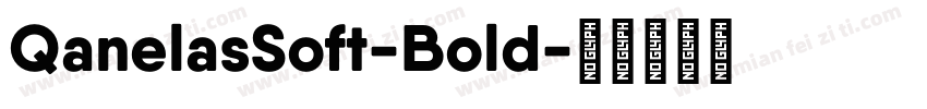 QanelasSoft-Bold字体转换