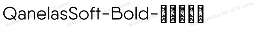 QanelasSoft-Bold字体转换