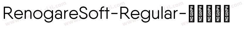 RenogareSoft-Regular字体转换