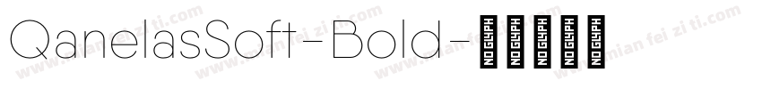 QanelasSoft-Bold字体转换