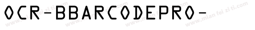OCR-BBARCODEPRO字体转换