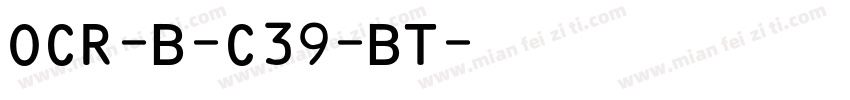 OCR-B-C39-BT字体转换