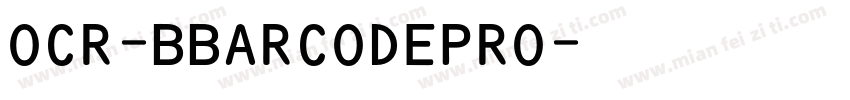 OCR-BBARCODEPRO字体转换