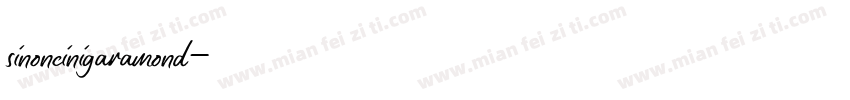 sinoncinigaramond字体转换