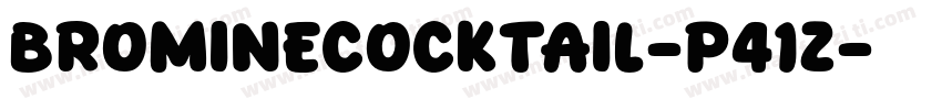 BromineCocktail-P412字体转换