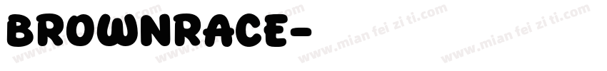Brownrace字体转换