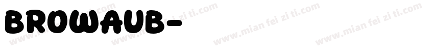 browaub字体转换