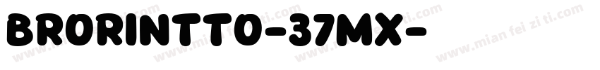 BroRintto-37mX字体转换