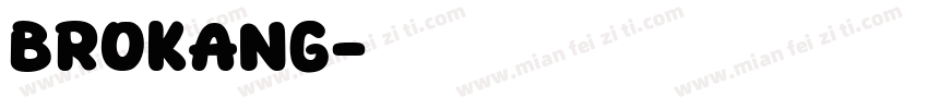 Brokang字体转换