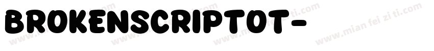 BrokenscriptOT字体转换
