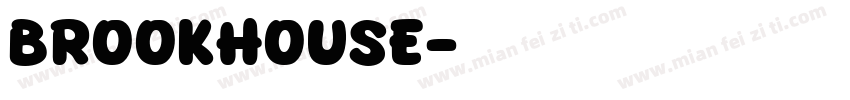 Brookhouse字体转换