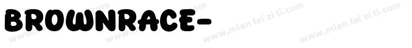 Brownrace字体转换