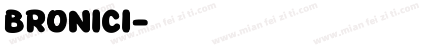 bronici字体转换