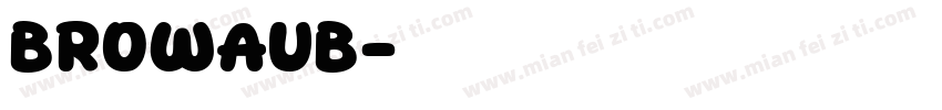 browaub字体转换