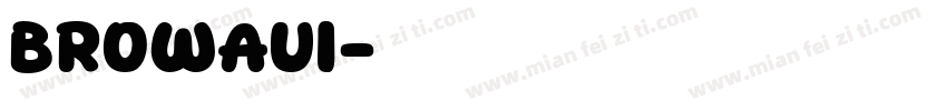 browaui字体转换